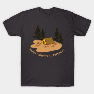 Happy Camping to Everyone T-Shirt